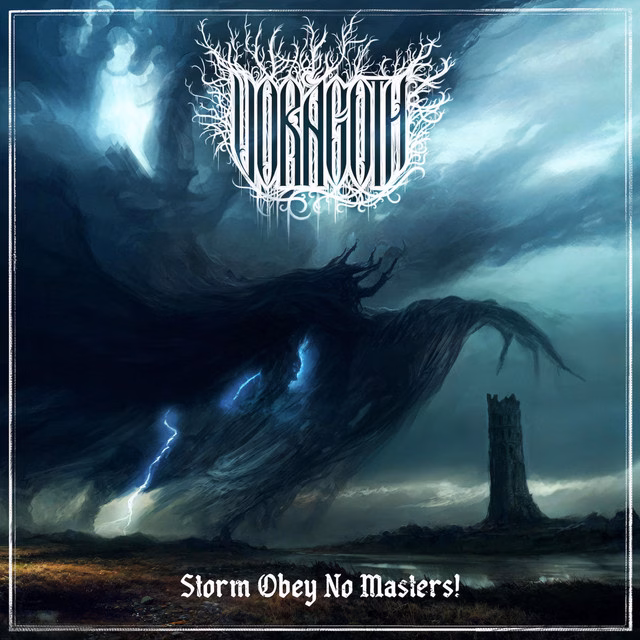 Voragoth – Storm Obey No Masters!