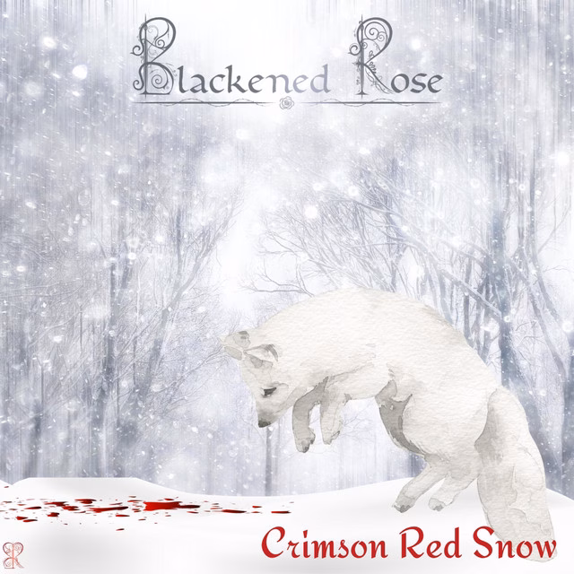 Blackened Rose – Crimson Red Snow