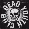 Dead Youth Club – Signal Loss