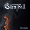 Silent Fall – Rekindled