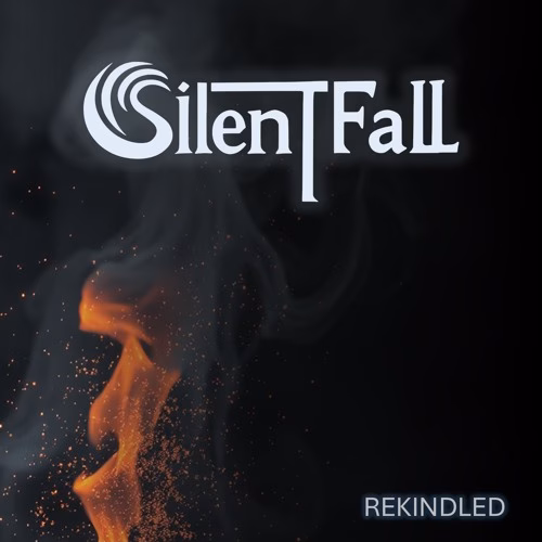 Silent Fall – Rekindled