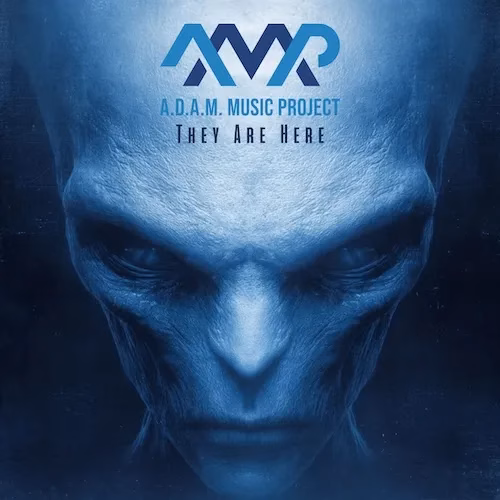 A.D.A.M. Music Project – They Are Here