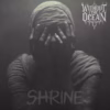 Without the Ocean – Shrine