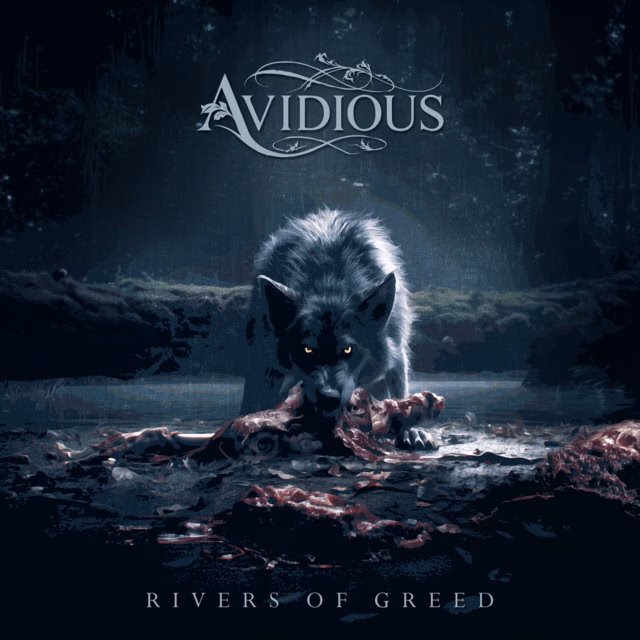 Avidious – Rivers Of Greed