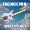 Fredrik Pihl – Spellbound