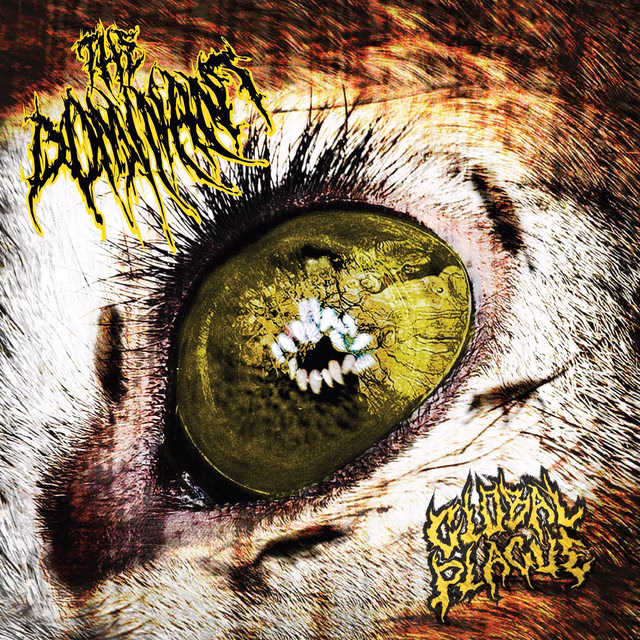 Global Plague – The Dominant