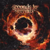 Seconds To Serenity – Dark Skies