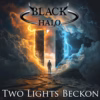 Black Halo – Two Lights Beckon