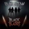 Black Steam – Black Blades