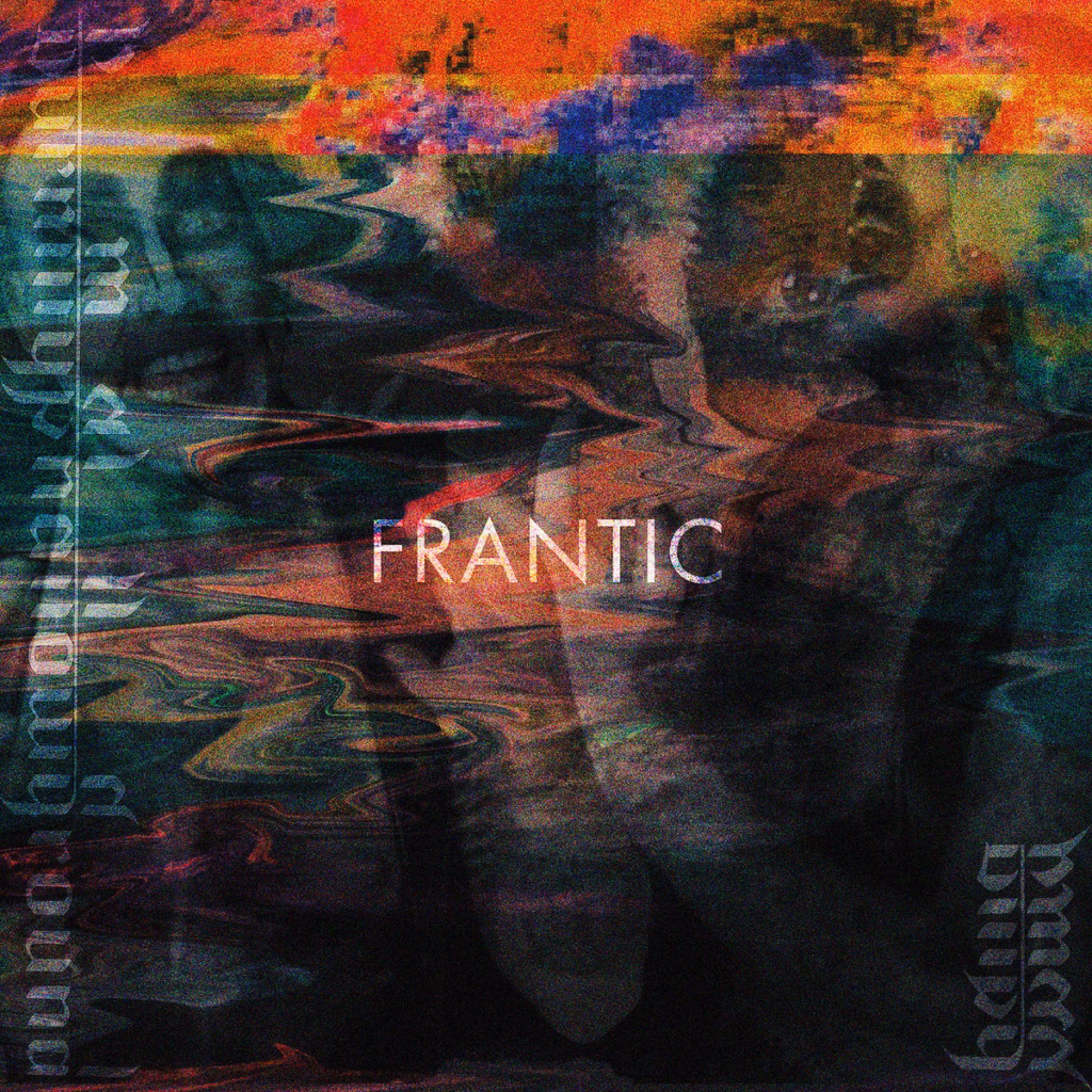 Burn my Shallow Ground – Frantic
