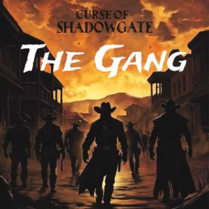 Curse of Shadowgate – The Gang