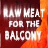RAW MEAT FOR THE BALCONY – CLAY