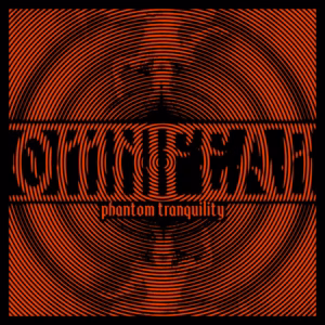 Omnifear – Phantom Tranquility