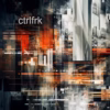 ctrlfrk – Vicious Cycle