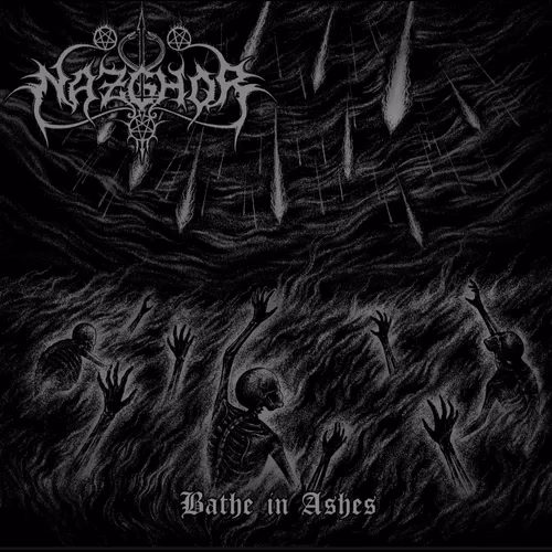 Nazghor – Bathe in Ashes
