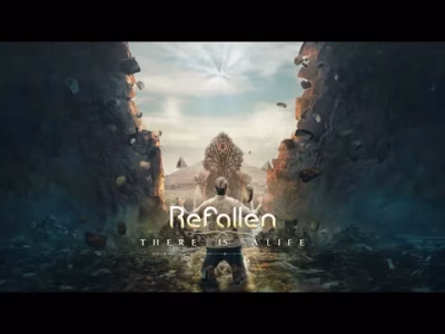 Refallen – There is a Life