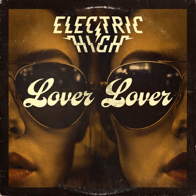 Electric High – Lover Lover