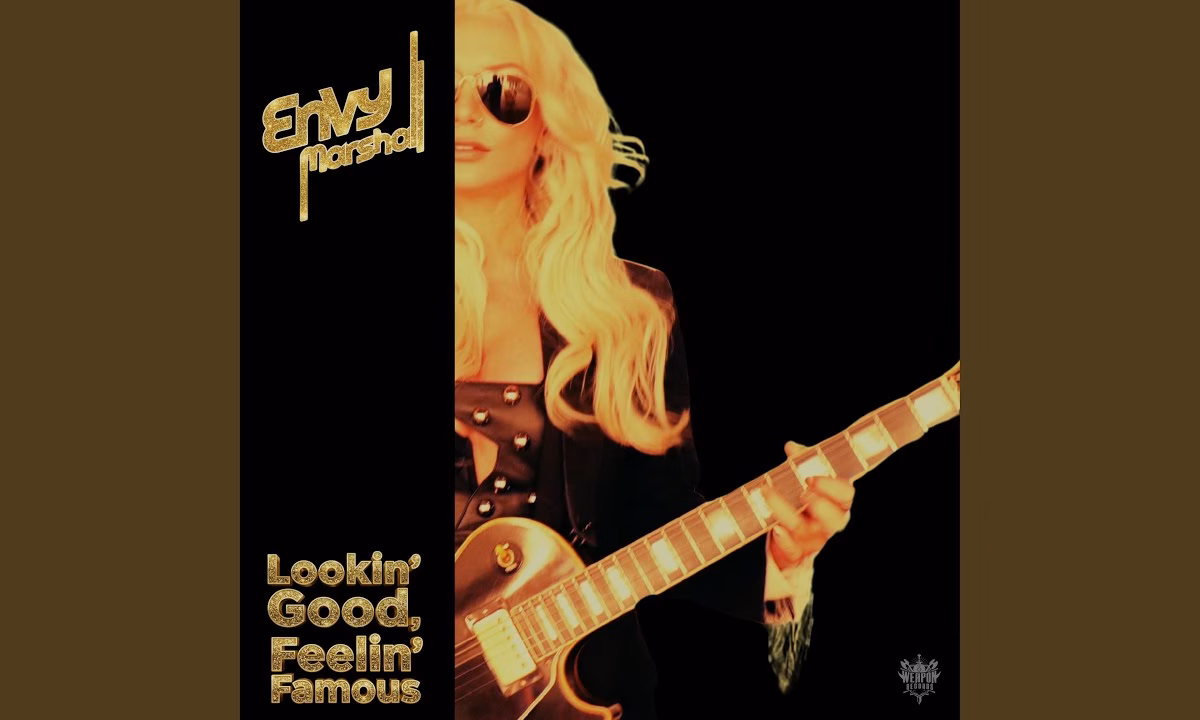 Envy Marshall – Lookin’ Good, Feelin’ Famous