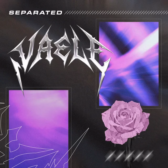Vaele – Separated
