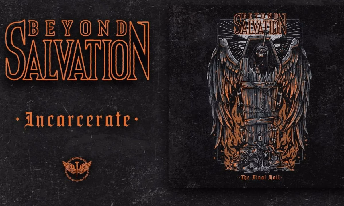 Beyond Salvation – Incarcerate