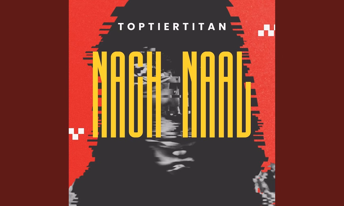 TopTierTitan – Nach Naal