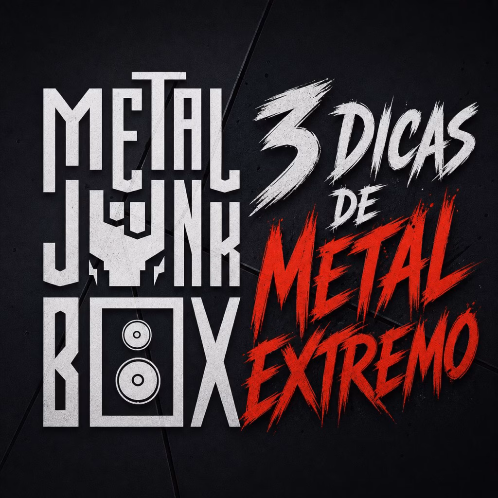3 Dicas de metal extremo para ouvir hoje