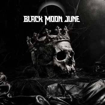 Black Moon June – Heavy Is The Crown