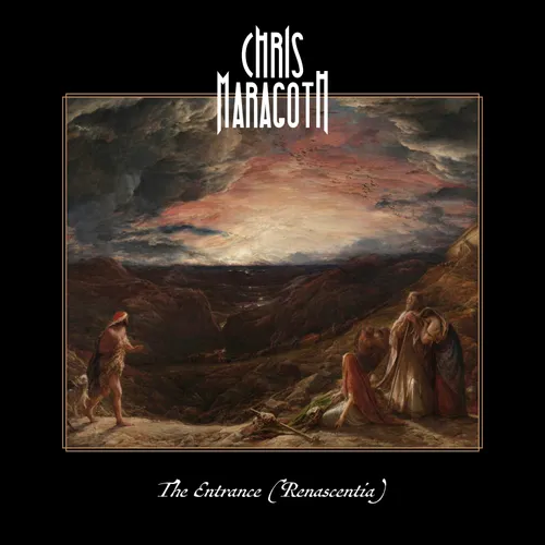 Chris Maragoth – The Entrance (Renascentia)