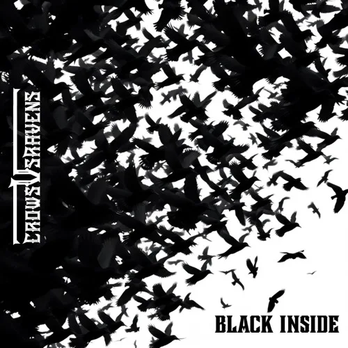 CrowsVsRavens – Black Inside