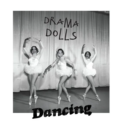 Drama Dolls – DANCING