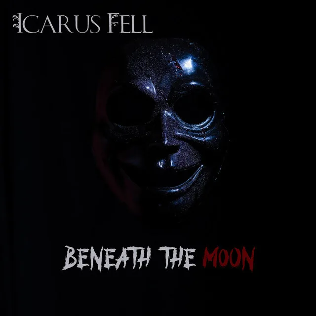 Icarus Fell – Beneath the Moon